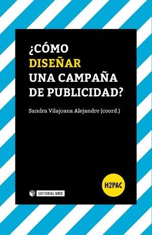 COMO DISEÑAR UNA CAMPAÑA DE PUBLICIDAD? | 9788490642146 | VILAJOANA ALEJANDRE, SANDRA | Llibreria Aqualata | Comprar libros en catalán y castellano online | Comprar libros Igualada