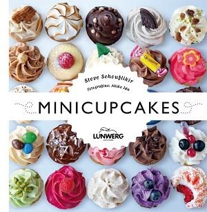 MINICUPCAKES | 9788415888826 | SCHOUFLIKIR, STEVE | Llibreria Aqualata | Comprar llibres en català i castellà online | Comprar llibres Igualada