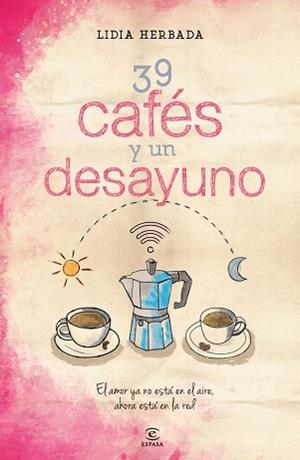 39 CAFÉS Y UN DESAYUNO | 9788467042245 | HERBADA, LIDIA | Llibreria Aqualata | Comprar libros en catalán y castellano online | Comprar libros Igualada