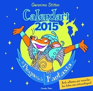 2015 CALENDARI GERONIMO STILTON | 9788490575086 | GERONIMO STILTON | Llibreria Aqualata | Comprar llibres en català i castellà online | Comprar llibres Igualada