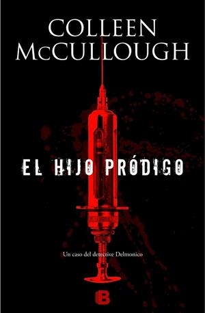 HIJO PRÓDIGO, EL | 9788466655477 | MCCULLOUGH, COLLEEN | Llibreria Aqualata | Comprar libros en catalán y castellano online | Comprar libros Igualada