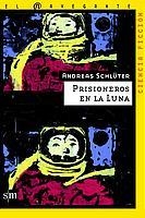 PRISIONEROS EN LA LUNA (EL NAVEGANTE 14) | 9788434891104 | SCHULTER, ANDREAS | Llibreria Aqualata | Comprar libros en catalán y castellano online | Comprar libros Igualada