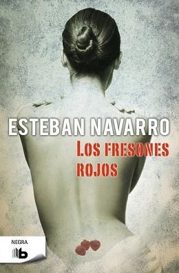 FRESONES ROJOS, LOS | 9788498729795 | NAVARRO, ESTEBAN | Llibreria Aqualata | Comprar libros en catalán y castellano online | Comprar libros Igualada