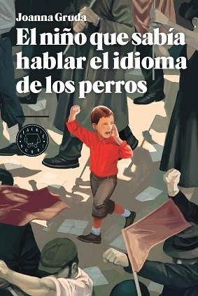 NIÑO QUE SABÍA HABLAR EL IDIOMA DE LOS PERROS, EL | 9788494224799 | GRUDA, JOANNA | Llibreria Aqualata | Comprar libros en catalán y castellano online | Comprar libros Igualada