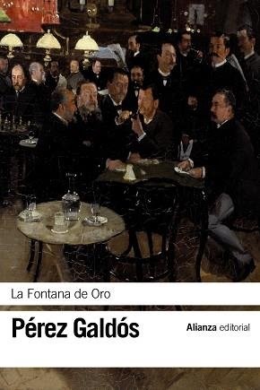 FONTANA DE ORO, LA | 9788420689609 | PÉREZ GALDÓS, BENITO | Llibreria Aqualata | Comprar libros en catalán y castellano online | Comprar libros Igualada