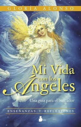 MI VIDA CON LOS ANGELES | 9788478089673 | ALONSO, GLORIA | Llibreria Aqualata | Comprar llibres en català i castellà online | Comprar llibres Igualada