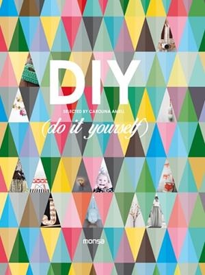 DIY (DO IT YOURSELF) | 9788415829683 | INSTITUTO MONSA DE EDICIONES, S.A. | Llibreria Aqualata | Comprar llibres en català i castellà online | Comprar llibres Igualada