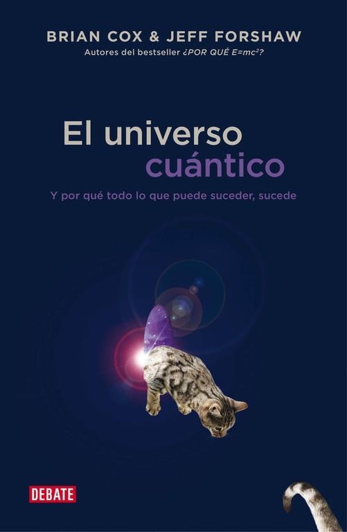UNIVERSO CUÁNTICO, EL | 9788499923697 | COX,BRIAN / FORSHAW,JEFF | Llibreria Aqualata | Comprar libros en catalán y castellano online | Comprar libros Igualada
