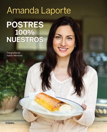 POSTRES 100% NUESTROS | 9788415989813 | LAPORTE, AMANDA | Llibreria Aqualata | Comprar libros en catalán y castellano online | Comprar libros Igualada