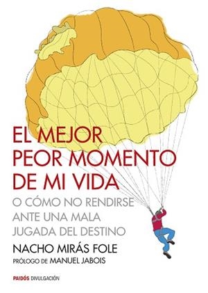 MEJOR PEOR MOMENTO DE MI VIDA, EL | 9788449330483 | MIRÁS FOLE, NACHO | Llibreria Aqualata | Comprar llibres en català i castellà online | Comprar llibres Igualada