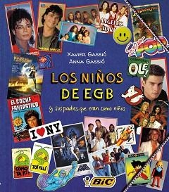 NIÑOS DE EGB, LOS | 9788415888932 | GASSIÓ, XAVIER / GASSIÓ, ANNA | Llibreria Aqualata | Comprar libros en catalán y castellano online | Comprar libros Igualada