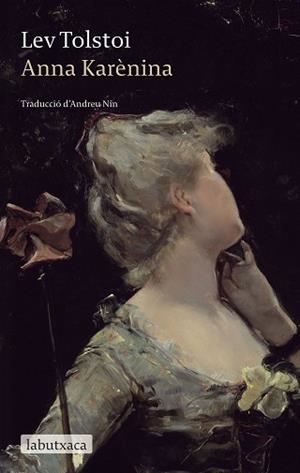 ANNA KARÈNINA | 9788499309040 | TOLSTÓI, LEV | Llibreria Aqualata | Comprar libros en catalán y castellano online | Comprar libros Igualada