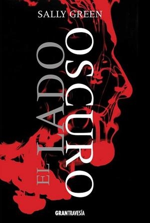 LADO OSCURO, EL (TRILOGÍA UNA VIDA OCULTA I) | 9788494258206 | GREEN, SALLY | Llibreria Aqualata | Comprar llibres en català i castellà online | Comprar llibres Igualada