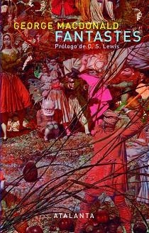 FANTASTES | 9788494227646 | GEORGE MACDONALD | Llibreria Aqualata | Comprar llibres en català i castellà online | Comprar llibres Igualada