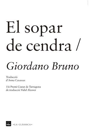 SOPAR DE CENDRA, EL | 9788415835288 | BRUNO, GIORDANO | Llibreria Aqualata | Comprar libros en catalán y castellano online | Comprar libros Igualada