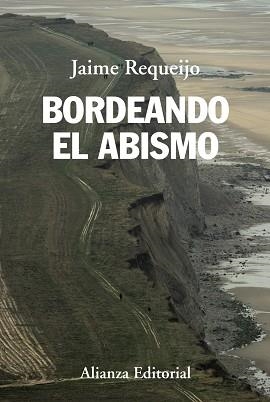 BORDEANDO EL ABISMO | 9788420689784 | REQUEIJO, JAIME | Llibreria Aqualata | Comprar libros en catalán y castellano online | Comprar libros Igualada