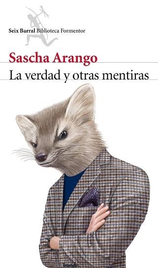 VERDAD Y OTRAS MENTIRAS, LA | 9788432222955 | ARANGO, SASCHA | Llibreria Aqualata | Comprar libros en catalán y castellano online | Comprar libros Igualada