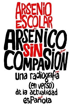 ARSÉNICO SIN COMPASIÓN | 9788499423517 | ESCOLAR, ARSENIO | Llibreria Aqualata | Comprar llibres en català i castellà online | Comprar llibres Igualada