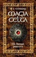 MAGIA CELTA | 9788477209140 | CONWAY, D.J | Llibreria Aqualata | Comprar llibres en català i castellà online | Comprar llibres Igualada