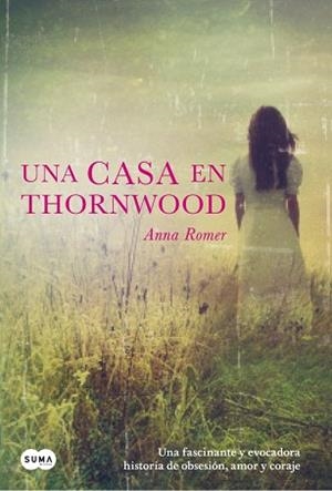 UNA CASA EN THORNWOOD | 9788483657584 | ROMMER, ANNA | Llibreria Aqualata | Comprar llibres en català i castellà online | Comprar llibres Igualada