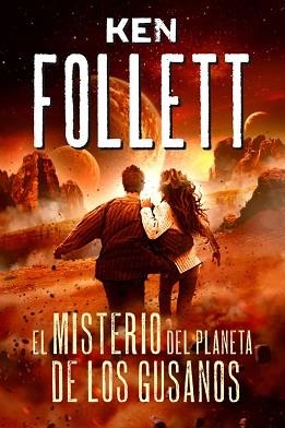 MISTERIO DEL PLANETA DE LOS GUSANOS, EL | 9788490431238 | FOLLETT, KEN | Llibreria Aqualata | Comprar llibres en català i castellà online | Comprar llibres Igualada