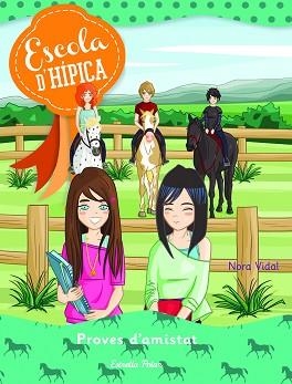 PROVES D'AMISTAT | 9788490575109 | VIDAL, NORA | Llibreria Aqualata | Comprar libros en catalán y castellano online | Comprar libros Igualada
