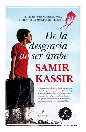 DE LA DESGRACIA DE SER ÁRABE | 9788416100712 | KASSIR, SAMIR | Llibreria Aqualata | Comprar llibres en català i castellà online | Comprar llibres Igualada