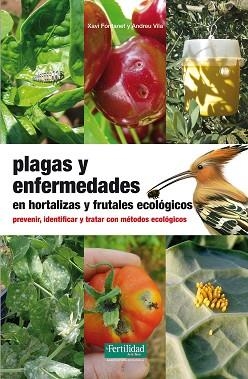 PLAGAS Y ENFERMEDADES EN HORTALIZAS Y FRUTALES ECOLOGICOS  | 9788494058226 | Llibreria Aqualata | Comprar libros en catalán y castellano online | Comprar libros Igualada