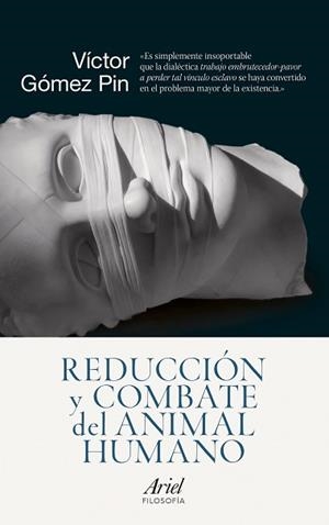 REDUCCIÓN Y COMBATE DEL ANIMAL HUMANO | 9788434418639 | GÓMEZ PIN, VÍCTOR | Llibreria Aqualata | Comprar llibres en català i castellà online | Comprar llibres Igualada