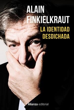 IDENTIDAD DESDICHADA, LA | 9788420690766 | FINKIELKRAUT, ALAIN | Llibreria Aqualata | Comprar libros en catalán y castellano online | Comprar libros Igualada