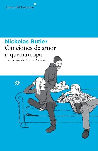 CANCIONES DE AMOR A QUEMARROPA | 9788415625995 | BUTLER, NICKOLAS | Llibreria Aqualata | Comprar libros en catalán y castellano online | Comprar libros Igualada