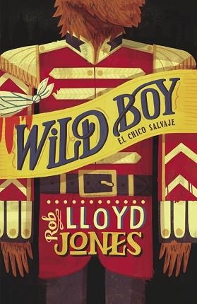 WILD BOY. EL CHICO SALVAJE | 9788420414867 | LLOYD JONES,ROB | Llibreria Aqualata | Comprar llibres en català i castellà online | Comprar llibres Igualada