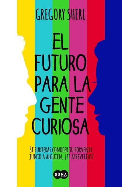 FUTURO PARA LA GENTE CURIOSA, EL | 9788483656808 | SHERL,GREGORY | Llibreria Aqualata | Comprar llibres en català i castellà online | Comprar llibres Igualada