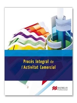 PROCÉS INTEGRAL DE L'ACTIVITAT COMERCIAL 2012 PACK CAT | 9788415426318 | DE LA MATA GUERRA, MARGARITA/RODRÍGUEZ GARCÍA, SOLEDAD/LOBATO GÓMEZ, FRANCISCO | Llibreria Aqualata | Comprar llibres en català i castellà online | Comprar llibres Igualada