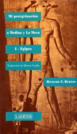 MI PEREGRINACIÓN A MEDINA Y LA MECA VOL I .EGIPTO | 9788475843858 | BURTON, SIR RICHARD F. | Llibreria Aqualata | Comprar libros en catalán y castellano online | Comprar libros Igualada