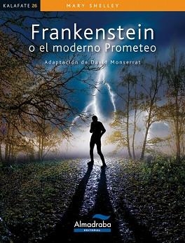 FRANKENSTEIN O EL MODERNO PROMETEO | 9788483088203 | SHELLEY, MARY | Llibreria Aqualata | Comprar libros en catalán y castellano online | Comprar libros Igualada