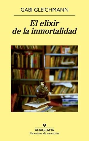 ELIXIR DE LA INMORTALIDAD, EL | 9788433979032 | GLEICHMANN, GABI | Llibreria Aqualata | Comprar llibres en català i castellà online | Comprar llibres Igualada