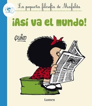 ASÍ VA EL MUNDO! | 9788426401601 | QUINO | Llibreria Aqualata | Comprar libros en catalán y castellano online | Comprar libros Igualada