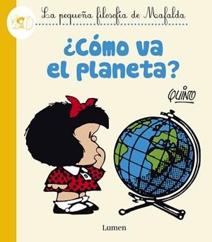 CÓMO VA EL PLANETA? | 9788426401625 | QUINO | Llibreria Aqualata | Comprar libros en catalán y castellano online | Comprar libros Igualada