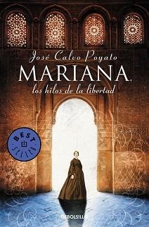 MARIANA, LOS HILOS DE LA LIBERTAD | 9788490622490 | CALVO POYATO, JOSE | Llibreria Aqualata | Comprar llibres en català i castellà online | Comprar llibres Igualada