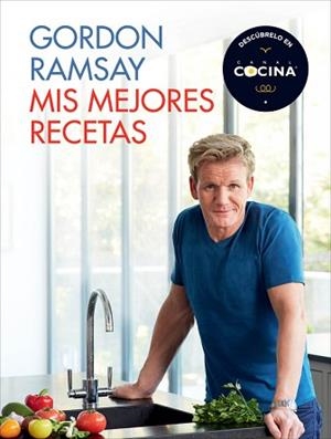 MIS MEJORES RECETAS | 9788415989479 | RAMSAY, GORDON | Llibreria Aqualata | Comprar libros en catalán y castellano online | Comprar libros Igualada