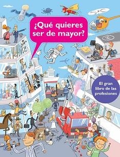 QUÉ QUIERES SER DE MAYOR? | 9788448840587 | AUTORES VARIOS | Llibreria Aqualata | Comprar libros en catalán y castellano online | Comprar libros Igualada