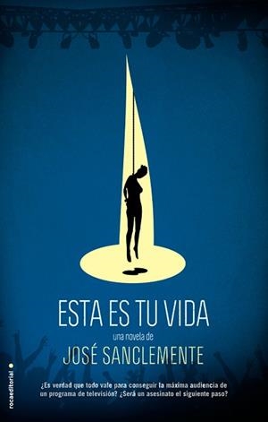 ESTA ES TU VIDA | 9788499187600 | SANCLEMENTE, JOSÉ | Llibreria Aqualata | Comprar llibres en català i castellà online | Comprar llibres Igualada