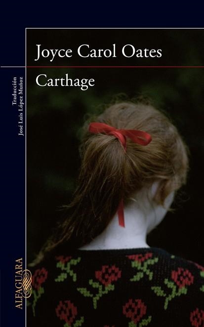 CARTHAGE | 9788420417202 | OATES, JOYCE CAROL | Llibreria Aqualata | Comprar llibres en català i castellà online | Comprar llibres Igualada