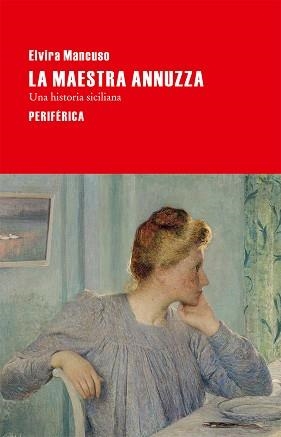 MAESTRA ANNUZZA, LA | 9788492865987 | MANCUSO, ELVIRA | Llibreria Aqualata | Comprar libros en catalán y castellano online | Comprar libros Igualada
