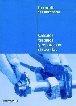 CALCULOS, TRABAJOS Y REPARACION DE AVERIAS (ENC. DE FONTANER | 9788432915413 | Llibreria Aqualata | Comprar libros en catalán y castellano online | Comprar libros Igualada