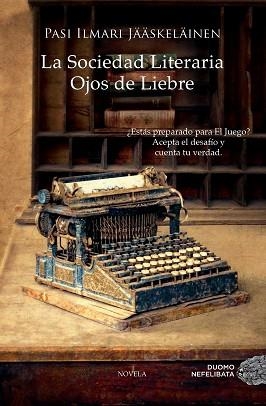 SOCIEDAD LITERARIA OJOS DE LIEBRE, LA | 9788415945284 | JÄÄSKLEÄINEN, PASI ILMARI | Llibreria Aqualata | Comprar llibres en català i castellà online | Comprar llibres Igualada