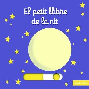 PETIT LLIBRE DE LA NIT, EL | 9788490574829 | CHOUX, NATHALIE | Llibreria Aqualata | Comprar libros en catalán y castellano online | Comprar libros Igualada