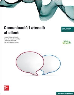 COMUNICACIO I ATENCIO AL CLIENT | 9788448192617 | PEREZ HECTOR M. | Llibreria Aqualata | Comprar libros en catalán y castellano online | Comprar libros Igualada