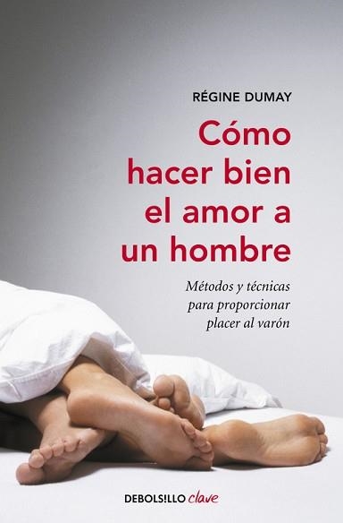 CÓMO HACER BIEN EL AMOR A UN HOMBRE | 9788499891637 | DUMAY,REGINE | Llibreria Aqualata | Comprar llibres en català i castellà online | Comprar llibres Igualada